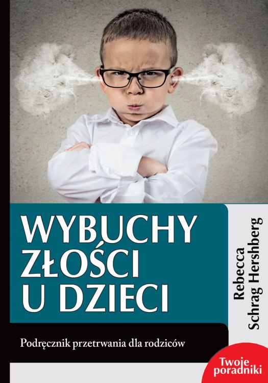 Wybuchy zlosci u dzieci_okl_kor.jpg