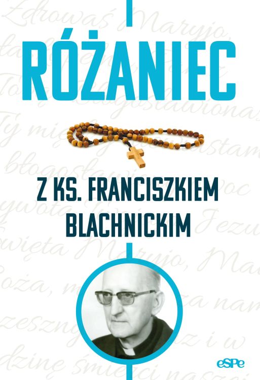 Rozaniec z ks Franciszkiem Blachnickim.jpg
