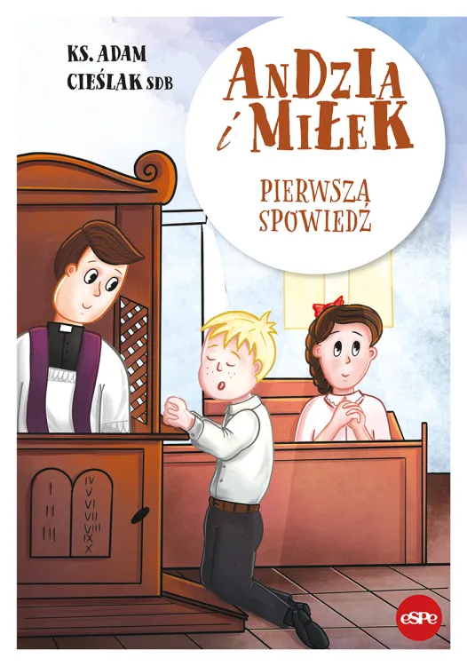 Andzia i Miłek. Pierwsza spowiedź