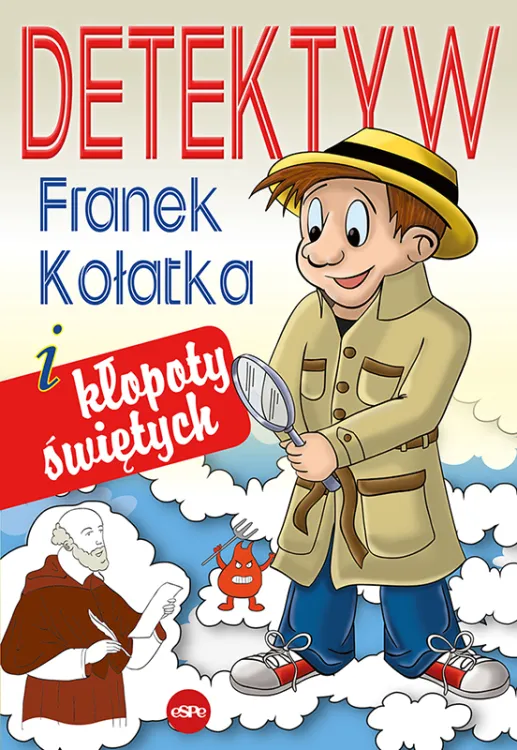 Detektyw Franek Kołatka. i kłopoty świętych