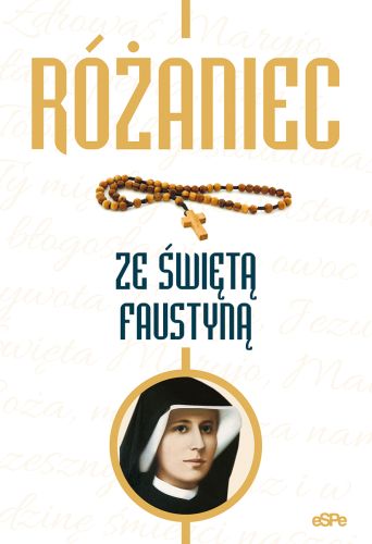 Różaniec ze świętą Faustyną