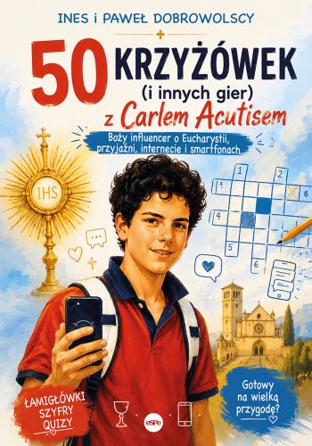 50 krzyżówek (i innych gier) z Carlem Acutisem; Boży influencer o Eucharystii, przyjaźni, internecie i smartfonach