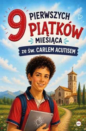 9 pierwszych piątków miesiąca ze św. Carlem Acutisem
