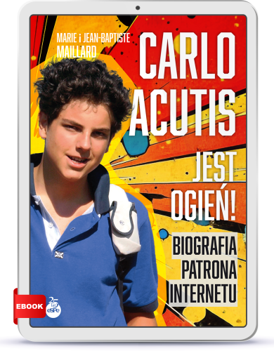 ebook_Carlo Acutis Jest ogien.png